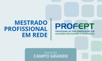 Inscrições para Mestrado Profissional ofertado pelo IFMS seguem até janeiro