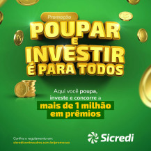 Sicredi Centro-Sul MS lança promoção que sorteará mais de R$ 1 milhão em prêmios