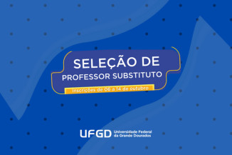 UFGD inicia as inscrições de processo seletivo com 18 vagas para professores substitutos
