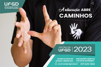 Vestibulares da UFGD inscrevem para cursos de Licenciatura e Bacharelado em Letras-Libras
