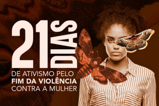 CNJ mobiliza entidades e órgãos públicos por campanha pela vida das mulheres