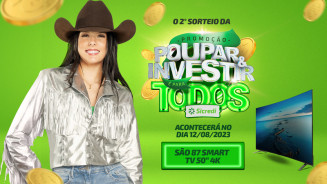 Segundo sorteio da promoção Poupar e Investir é para Todos da Sicredi Centro-Sul MS acontece neste sábado