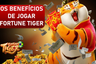 Os Benefícios de Jogar Fortune Tiger
