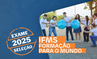 IFMS abre matrícula da 2ª chamada para cursos técnicos integrados