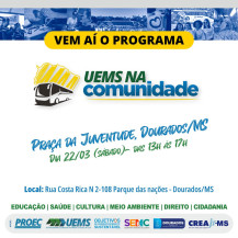 UEMS na comunidade leva serviços gratuitos neste sábado no Parque das Nações I