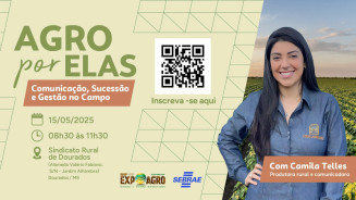 Com a participação de Camila Telles, Sebrae promove painel na Expoagro sobre comunicação, sucessão e gestão no campo