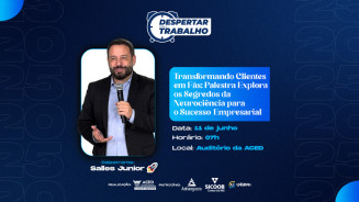 Despertar para o Trabalho traz palestra sobre neurociência aplicada ao sucesso empresarial