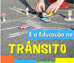 Prefeitura leva educação para o trânsito de forma lúdica aos alunos de 1 a 6 anos