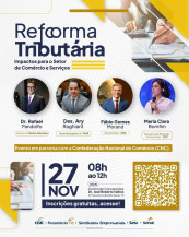 Fecomércio MS reúne especialistas nacionais para discutir os impactos estratégicos da Reforma Tributária no setor de Comércio e Serviços